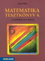 Matematika tesztkönyv IV. (18 éveseknek)